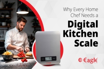 Why Every Home Chef Needs a Digital Kitchen Scale